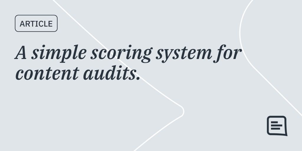 A Simple Scoring System for Content Audits GatherContent